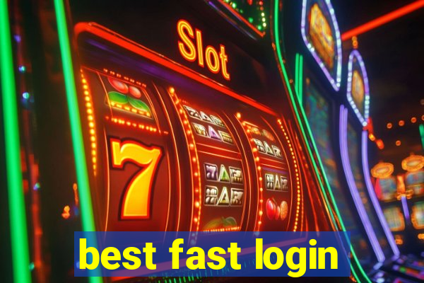 best fast login